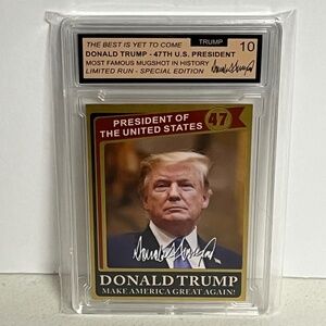 Donald Trump Gold Foil President 47 Slab Card Graded 10 Slabbed Special Edition